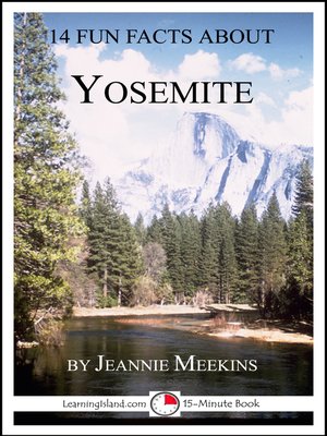cover image of 14 Fun Facts About Yosemite